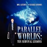 Image of Parallel Worlds: Ten Survival Lessons
