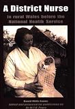 A district nurse in rural Wales before the National Health Service