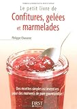 Le petit livre de confitures, gel�es et marmelades