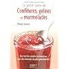 Le petit livre de confitures, gel�es et marmelades