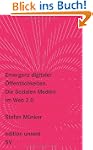 Emergenz digitaler �ffentlichkeiten:...