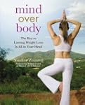Mind Over Body: The Key to Lasting We...