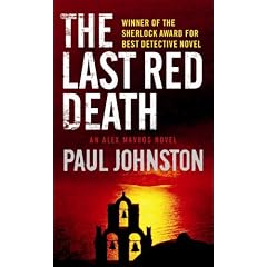 The Last Red Death (MIRA) (Book 2 in the Alex Mavros trilogy) (Mira Direct and Libraries)