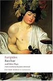 Bacchae and Other Plays (Oxford World's Classics)