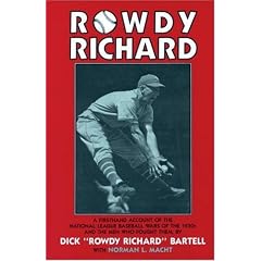 Rowdy Richard: The Story of Dick Bartell