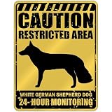 New Caution : Restricted Area . White German Shepherd Dog Monitoring Parking Sign Dog