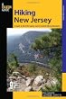 Hiking New Jersey: A Guide to 50 of the Garden State's Greatest Hiking Adventures (State Hiking Series)