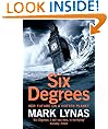 Six Degrees: Our Future on a Hotter Planet