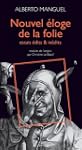 NOUVEL �LOGE DE LA FOLIE : ESSAIS �DI...