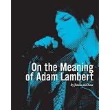 On the Meaning of Adam Lambert