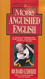 More anguished English