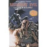 Resident Evil : La glace et le feupar Ted Adams