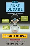 The Next Decade: What the World Will Look Like