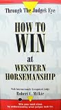 How to Win at Western Horsemanship [VHS]