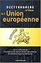 Dictionnaire critique de l'Union europ�enne