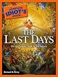 The Complete Idiot's Guide to the Last Days (Complete Idiot's Guide to)