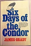 Six days of the Condor