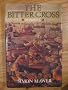 The Bitter Cross