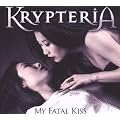My Fatal Kiss (Special Edition im Digipack inkl. 2 Bonustracks)