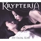 My Fatal Kiss (Special Edition im Digipack inkl. 2 Bonustracks)