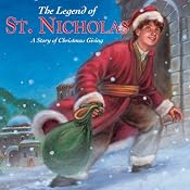 The Legend of St. Nicholas: A Story of Christmas Giving | [Dandi Daley Mackall]
