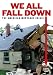 We All Fall Down: The American Mortgage Crisis