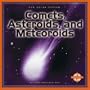 Comets, Asteroids, and Meteoroids (Our Solar System)