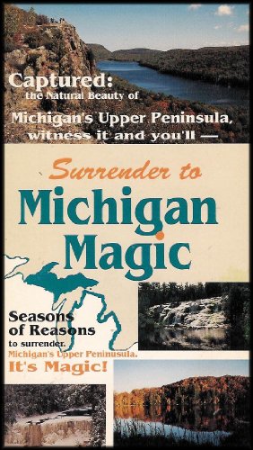 Surrender to Michigan Magic: Michigan's Upper Peninsula