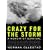 Crazy for the Storm: A Memoir of Survival