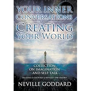 Your Inner Conversations Are Creating Your World (Hardcover)