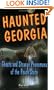 Haunted Georgia: Ghosts and Strange Phenomena of the Peach State (Haunted Series)