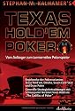Texas Hold'em Poker: Vom Anf&auml;nger zum turnierreifen Pokerstrategen