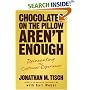 Chocolates on the Pillow Aren't Enough: Reinventing The Customer Experience