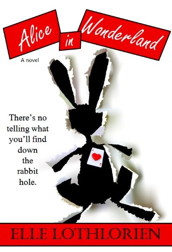 Alice in Wonderland (A Novel)