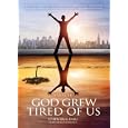 God Grew Tired of Us: The Heartbreaking, Inspiring Story of a Lost Boy of Sudan