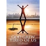 God Grew Tired of Us: A Memoir