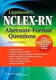 Lippincotts NCLEX-RN® Alternate-Format Questions
