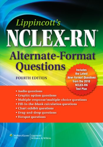 Lippincott's NCLEX-RN® Alternate-Format Questions
