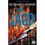 Die Jagdvon "Richard Laymon"
