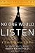 No One Would Listen: A True Financial Thriller