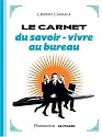 Carnet du Savoir-Vivre au Bureau