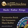 H&ouml;rbuch Konstantins Reich, Die Germanen, Maya-Kultur