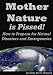 Books : Mother Nature is Pissed! How to Prepare for Natural Disasters and Emergencies