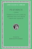 Plutarch Lives, II: Themistocles and Camillus. Aristides and Cato Major. Cimon and Lucullus (Loeb Classical Library&reg;) (Volume II)