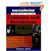 American Heritage, American Voices: Colonies and Revolution