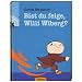 Bist du feige, Willi Wiberg?