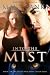 Into the Mist (Falcon Mercenary Group)