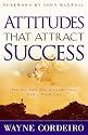 Attitudes That Attract Success