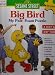 SESAME STREET BIG BIRD FOAM PUZZLE (3 FT. TALL, 3/8s IN. THICK)