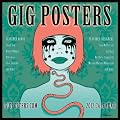 Gig Posters Calendar: Rock Show Art of the 21st Century